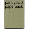 Paralysis 2 paperback by Marc Beekers