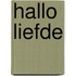 Hallo liefde