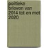 Politieke brieven van 2014 tot en met 2020