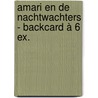 Amari en de Nachtwachters - backcard à 6 ex. by B.B. Alston