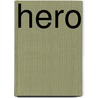Hero by Hans Peul