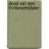 Dood van een thrillerschrijfster