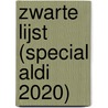 Zwarte lijst (Special Aldi 2020) by Tom Clancy