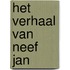 Het Verhaal van Neef Jan