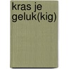 Kras je geluk(kig) by Joke Maes