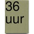 36 uur