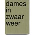 Dames in zwaar weer