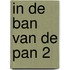 In de ban van de Pan 2
