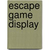 Escape Game display by Maren Stoffels