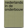 Nederlands in de onderbouw by Tiddo Ekens