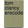 Tom Clancy Erecode door Marc Cameron