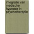 Integratie van medische hypnose in psychotherapie