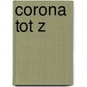 CoronA tot Z door Jim Jansen