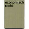 Economisch recht door Grégory Renier