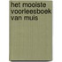 Het mooiste voorleesboek van Muis