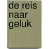 De reis naar geluk