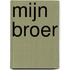 Mijn broer