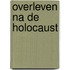 Overleven na de Holocaust