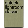 Ontdek Lightroom Classic door Pieter Dhaeze