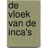 De vloek van de Inca's door Michael Reefs