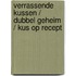 Verrassende kussen / Dubbel geheim / Kus op recept