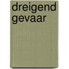 Dreigend gevaar door Susan Peterson
