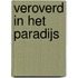 Veroverd in het paradijs