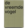 De Vreemde Vogel by Cédric Simon