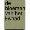 De bloemen van het kwaad by Charles Baudelaire