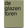 De glazen toren by Pieter Slaman