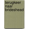 Terugkeer naar Brideshead door Evelyn Waugh