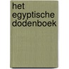 Het Egyptische dodenboek by M.A. Geru