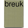 Breuk door AndréS. Neuman