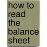 How to read the Balance Sheet door Eppo Horlings