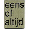 Eens of altijd by J.A. Redmerski