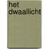 Het dwaallicht