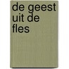 De geest uit de fles by Jacqueline van Lieshout