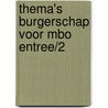 Thema's Burgerschap voor MBO Entree/2 door Merijn Brada