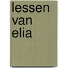 Lessen van Elia by Andrew Wommack
