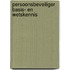 Persoonsbeveiliger Basis- en wetskennis
