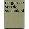De Garage van de Sakkerloot by C.K. Donkers