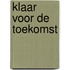 Klaar voor de toekomst