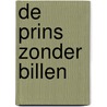 De prins zonder billen door Levina van Teunenbroek