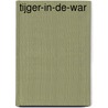 Tijger-in-de-war by Jacques Vriens