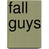 Fall Guys door Stéphane Pilet