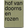 Hof van doorns en rozen door Sarah J. Maas