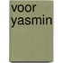 Voor Yasmin