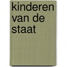 Kinderen van de Staat door Hélène van Beek