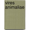 Vires Animaliae door Monique Ros