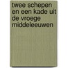 Twee schepen en een kade uit de vroege middeleeuwen by Yolande Meijer
